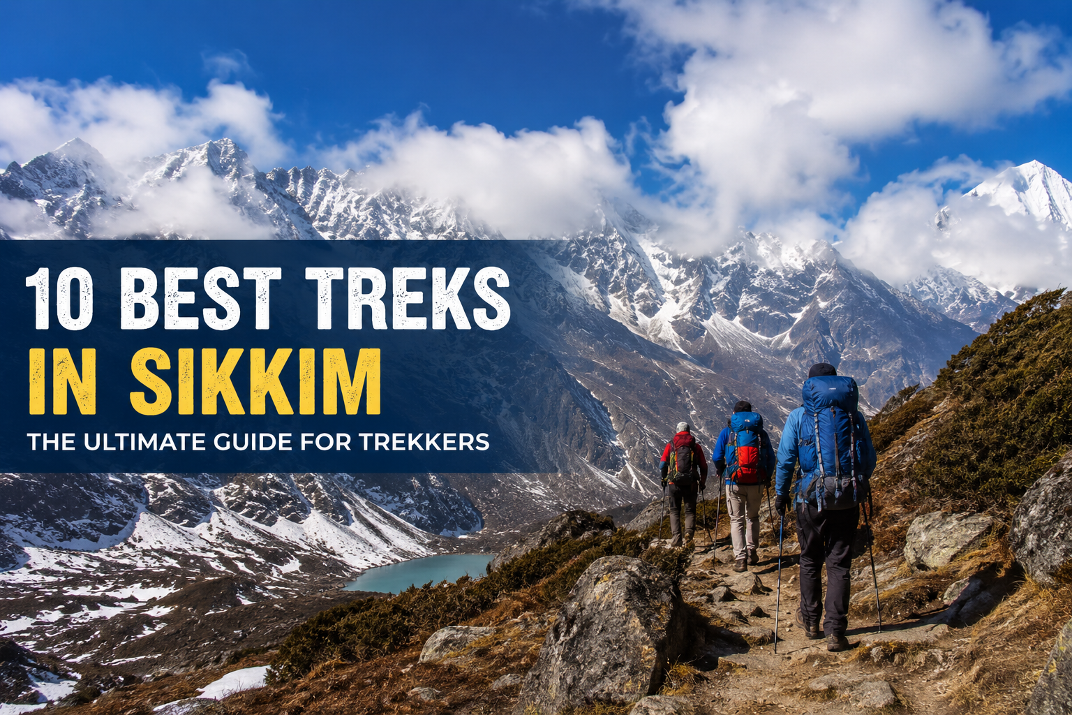 10 Best Treks in Sikkim